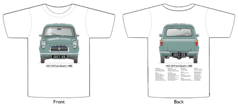 Ford Squire 100E 1957-59 T-shirt Front & Back